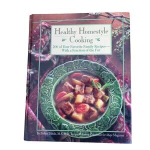 Healthy Homestyle Cooking Book by Evelyn Tribole
